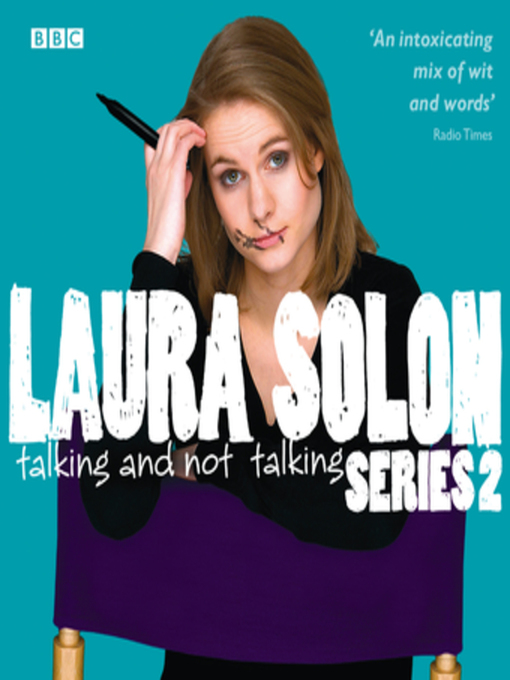 Title details for Laura Solon Talking and Not Talking--Series 2 by Laura Solon - Available